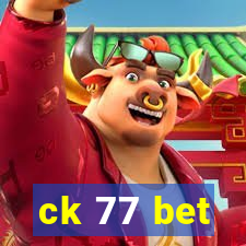 ck 77 bet