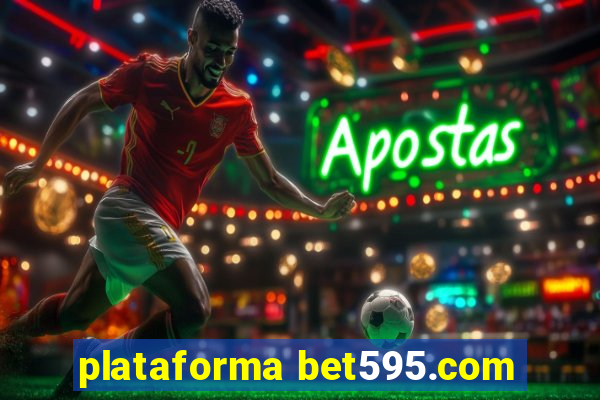 plataforma bet595.com