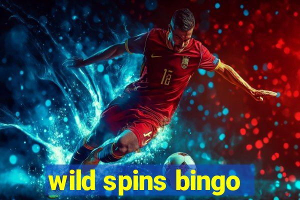 wild spins bingo