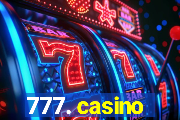 777. casino