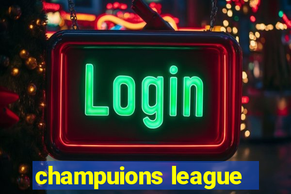 champuions league