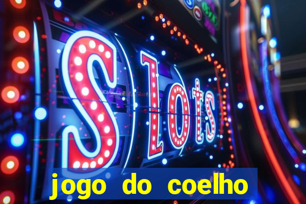 jogo do coelho esporte da sorte