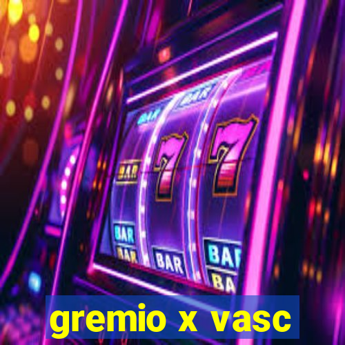 gremio x vasc