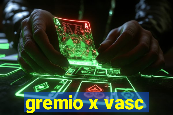 gremio x vasc