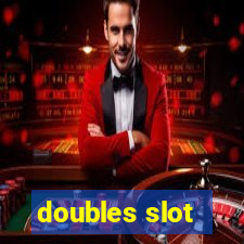 doubles slot