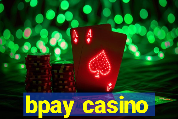 bpay casino