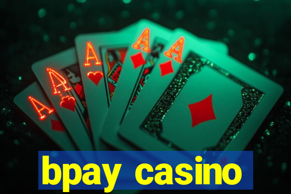 bpay casino