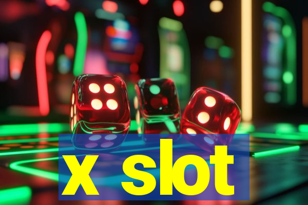 x slot