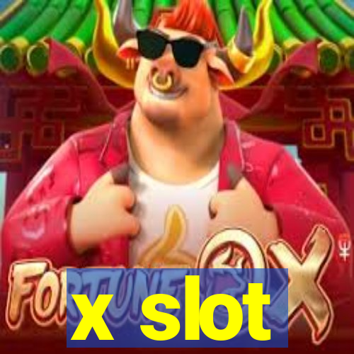 x slot