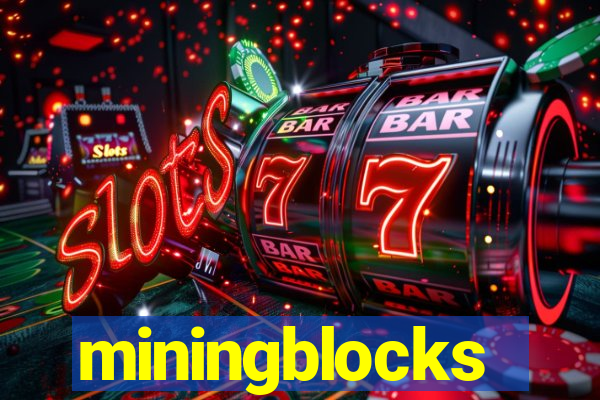 miningblocks