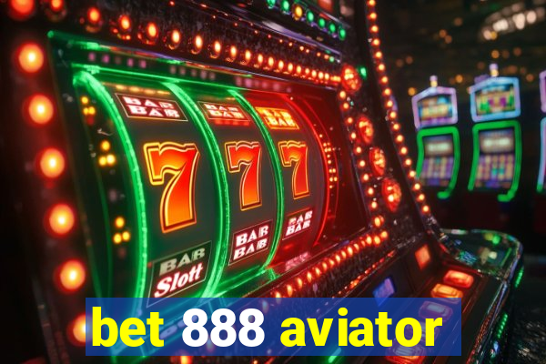 bet 888 aviator