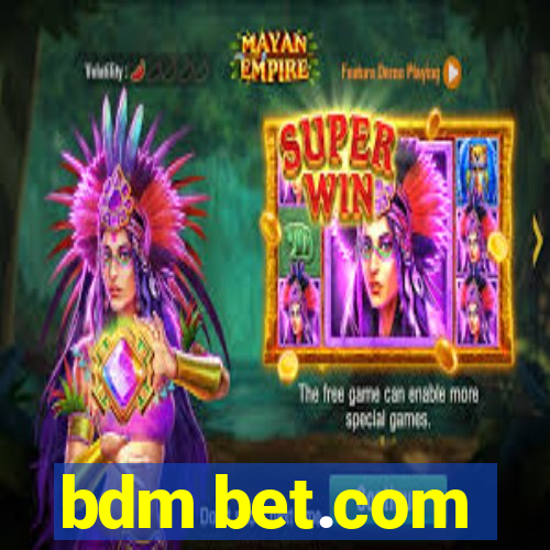 bdm bet.com