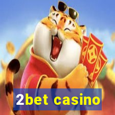 2bet casino