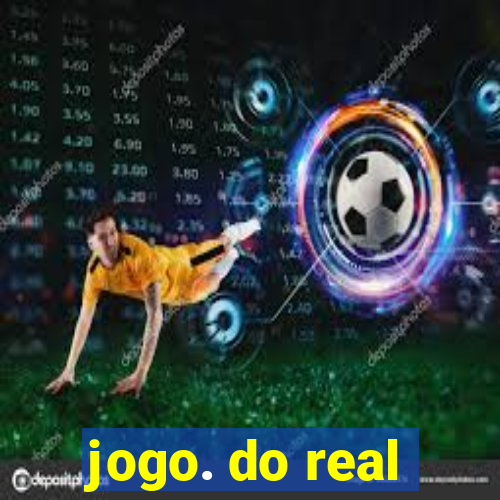 jogo. do real