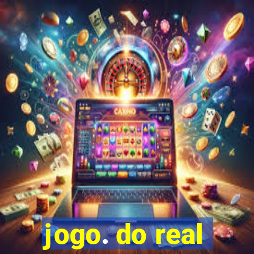 jogo. do real