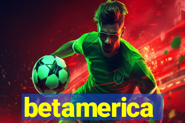 betamerica