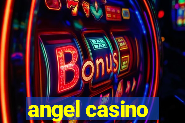 angel casino