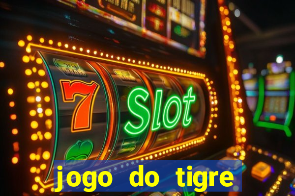 jogo do tigre verdade ou mentira