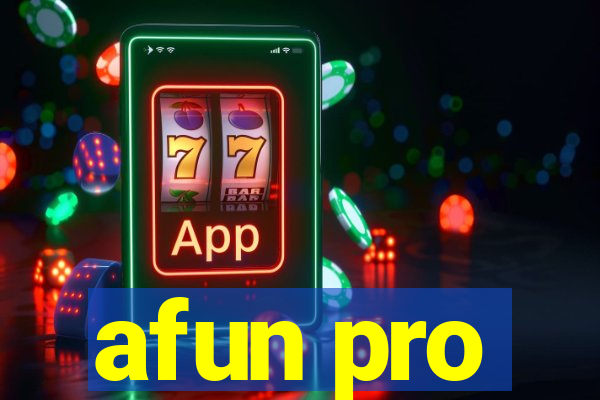 afun pro