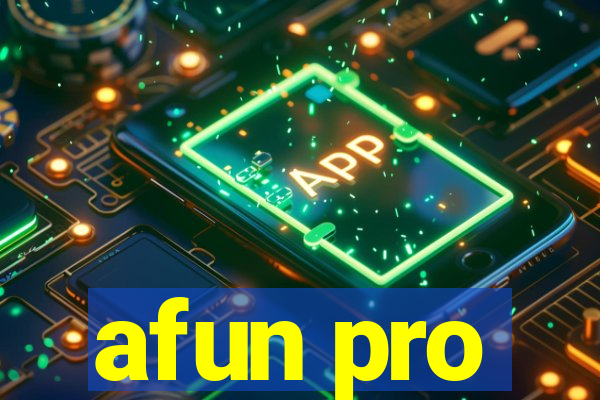 afun pro