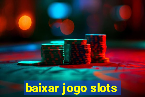 baixar jogo slots