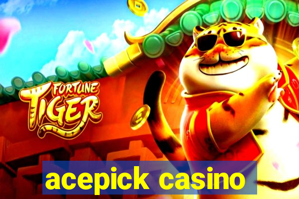 acepick casino