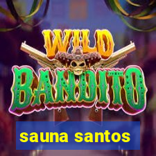 sauna santos