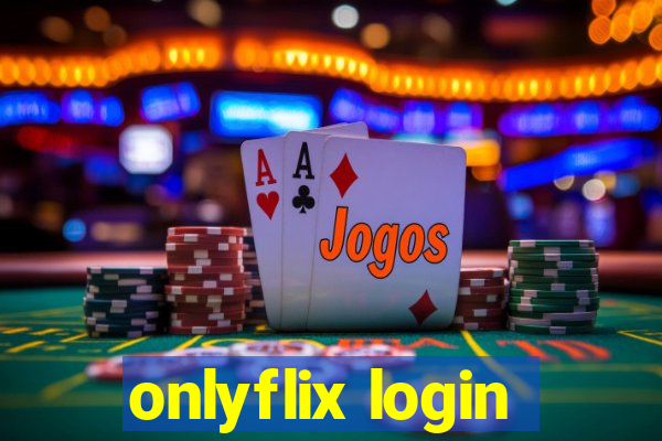 onlyflix login