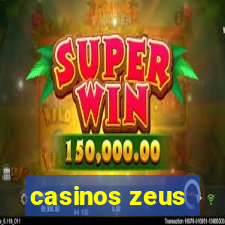 casinos zeus