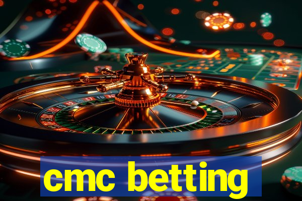 cmc betting