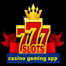 casino gaming app