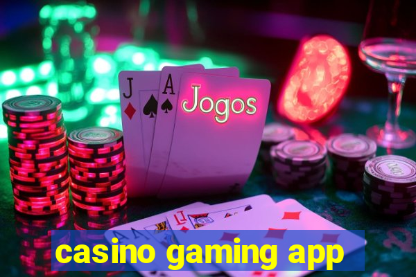 casino gaming app