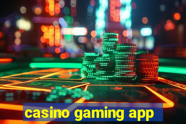 casino gaming app