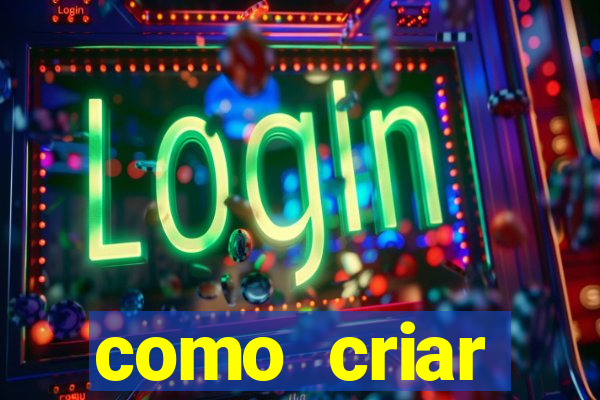 como criar plataforma de jogos do tigre