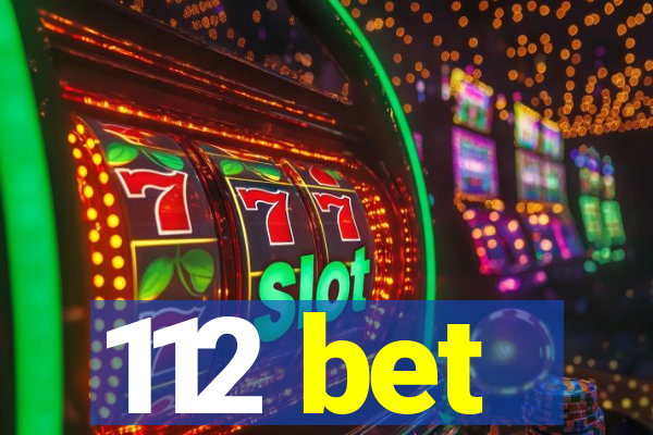 112 bet