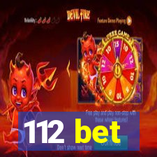 112 bet