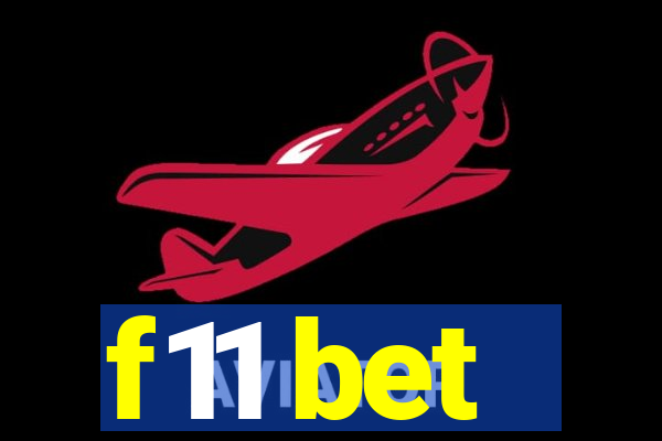 f11 bet