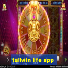 tallwin life app