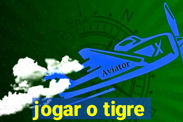 jogar o tigre