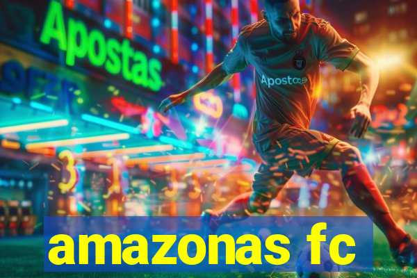 amazonas fc