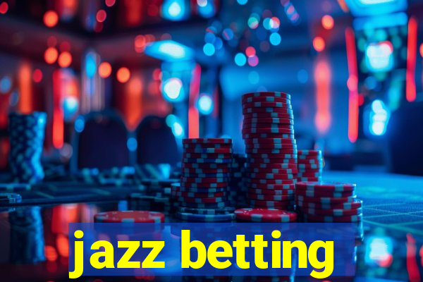 jazz betting