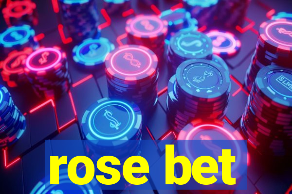 rose bet