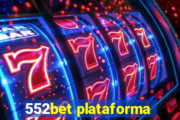 552bet plataforma