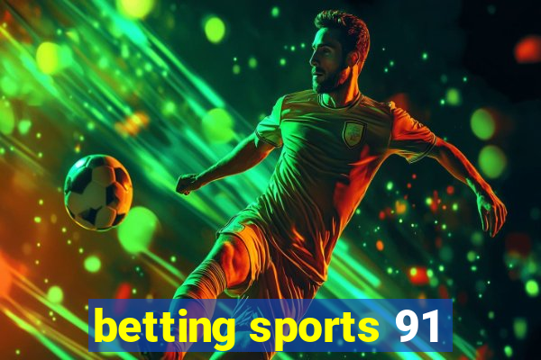 betting sports 91