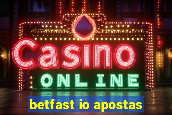 betfast io apostas