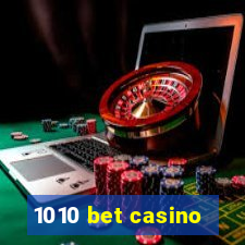 1010 bet casino