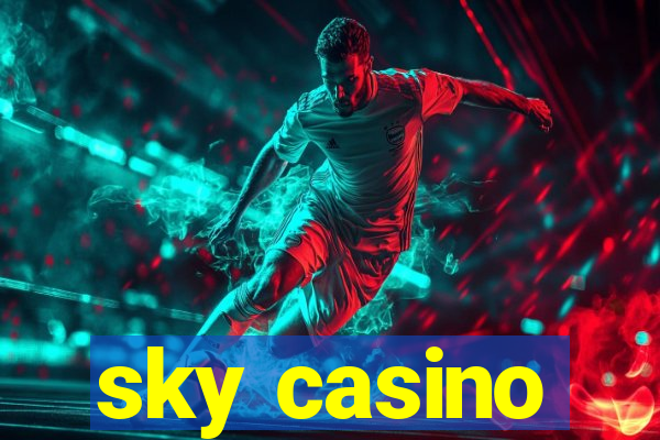 sky casino