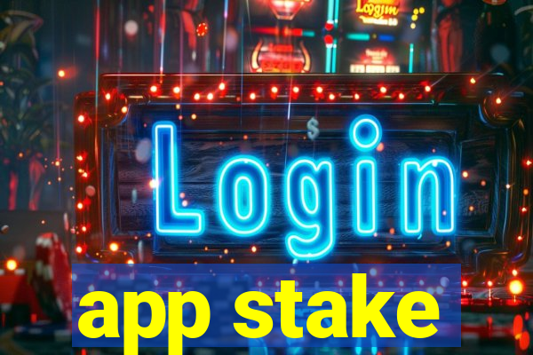 app stake