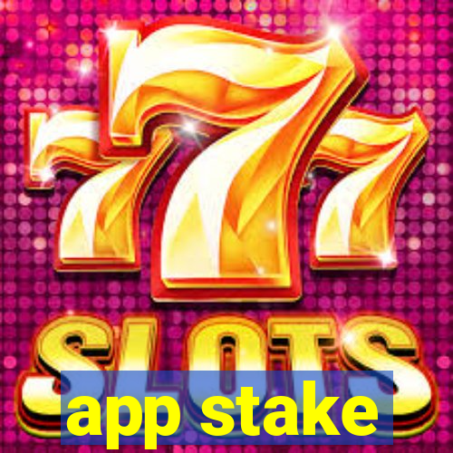 app stake