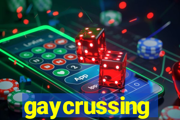 gaycrussing